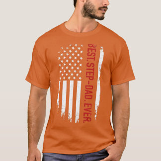 Best stepdad ever with us american flag for father T-Shirt
