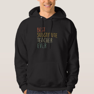 Best Substitute Teacher Ever Cool Vintage Christma Hoodie