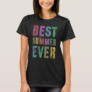 Best Summer Ever Camp Last Day Of Vacation Sign Au T-Shirt