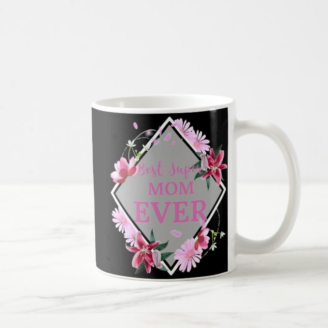Best Super Mum Ever Pink Text with Red Flowers Gra Coffee Mug (Right)