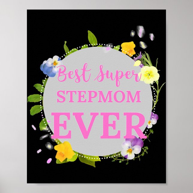 Best Super Stepmom Ever Pink Text with Orange Flow Poster (Front)