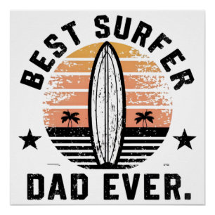 Best Surfer Dad Ever Poster