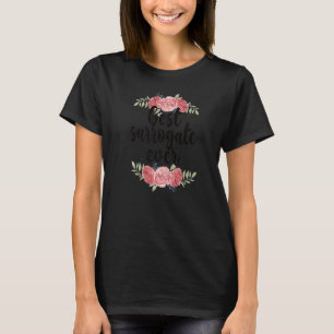 Best Surro Mama Surrogate Mother Gestational Carri T-Shirt
