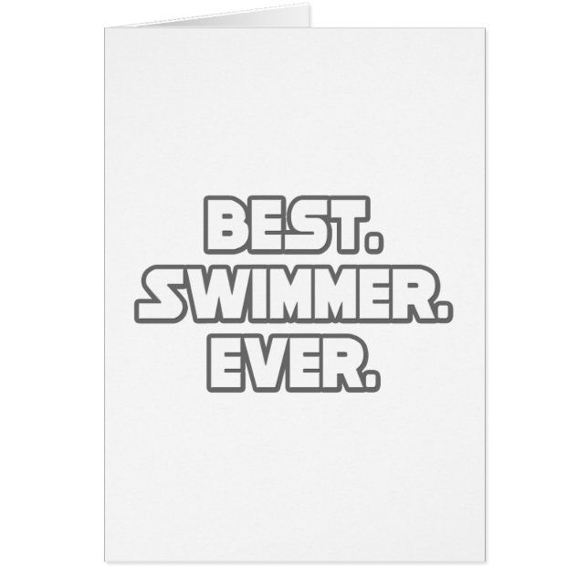 Best Swimmer Ever (Front)