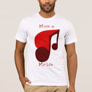 Best T-Shirts - Music is My Life - Musical Gifts