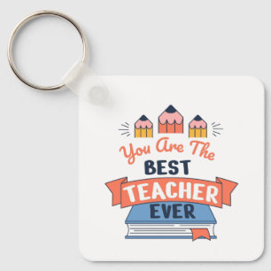 Best Tacher Ever Key Ring