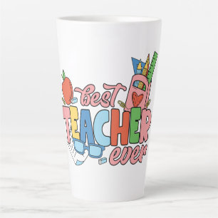 Best Teacher Ever – A Colorful Tribute to Educator Latte Mug