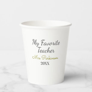 Best teacher ever add name date year simple school paper cups