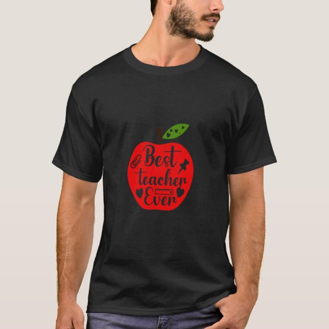 Best Teacher Ever Apple Learning Tools Back To Sch T-Shirt (Front)