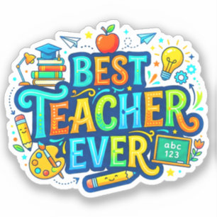Best Teacher Ever Appreciation