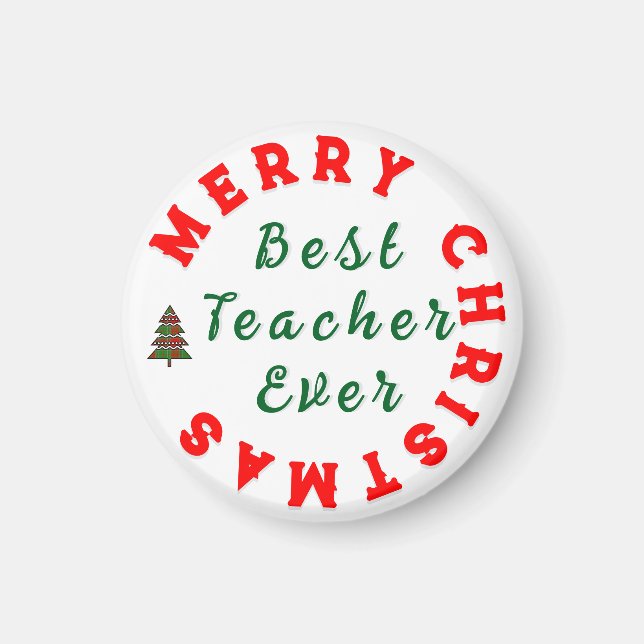 Best Teacher Ever Christmas Thanks You Gift        Magnet (Front)