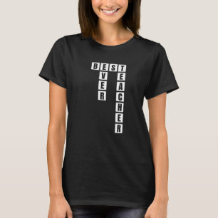 Best Teacher Ever Crossword Puzzles T-Shirt