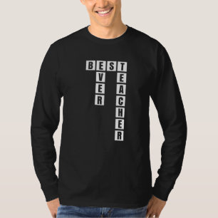 Best Teacher Ever Crossword Puzzles T-Shirt
