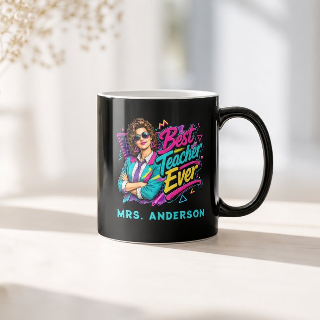 Best Teacher Ever! Custom 80s Retro for HER Name Coffee Mug (Best Teacher Ever! Custom 80s Retro for HER Name Coffee Mug)