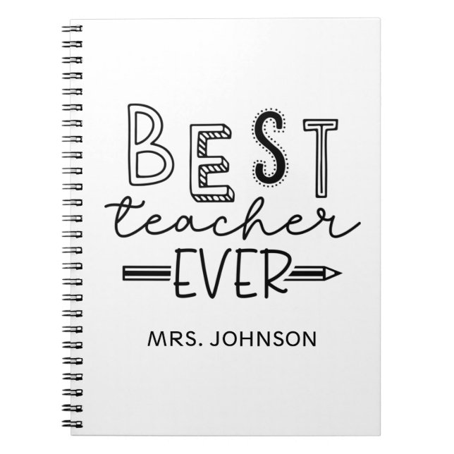 Best Teacher Ever - Cute Teacher Appreciation Notebook (Front)