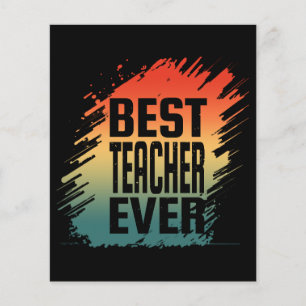 BEST TEACHER EVER FLYER