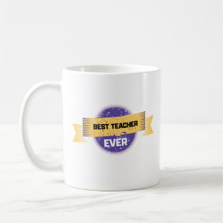 Best Teacher Ever Gift Item Coffee Mug
