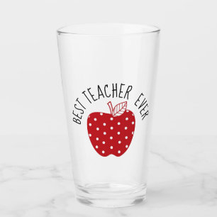 Best Teacher Ever Glass
