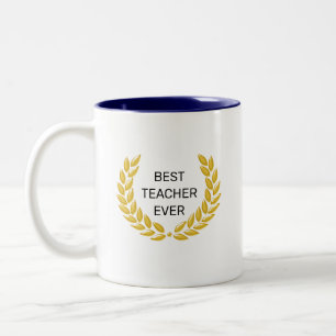 Best Teacher Ever & Golden Laurel Wreath Two-Tone Coffee Mug