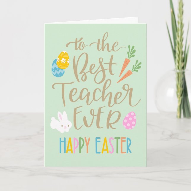 Best Teacher Ever Happy Easter Typography Card (Front)