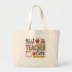 Best Teacher Ever Large Tote Bag
