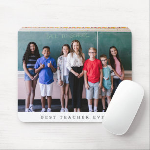 Best Teacher Ever Photo Personalised Appreciation Mouse Pad