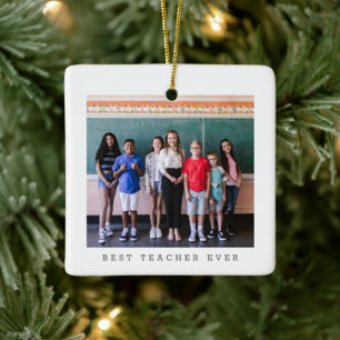 Best Teacher Ever Photo Personalised Christmas Ceramic Ornament