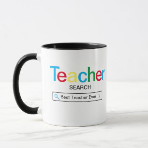 Best Teacher Ever Search engine Result  Mug