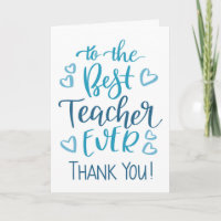 Best Teacher Ever Thank you Typography in Blue