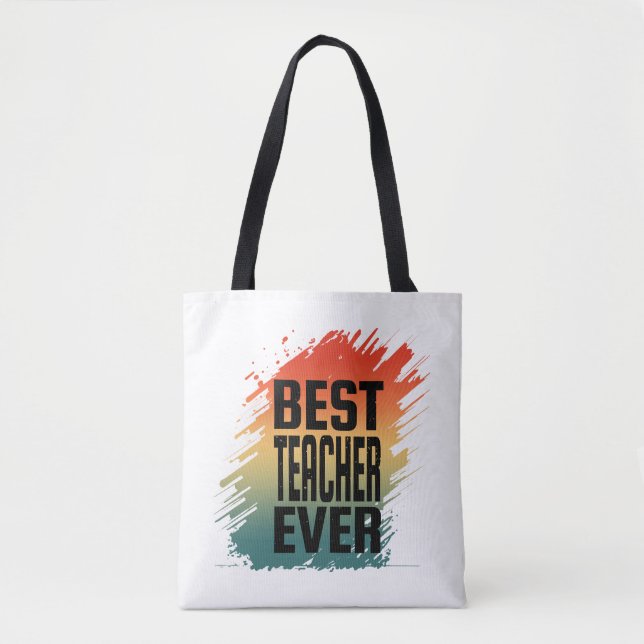 BEST TEACHER EVER TOTE BAG (Front)