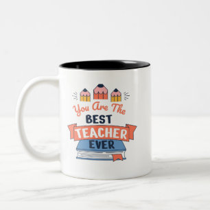 Best Teacher Ever Two-Tone Coffee Mug