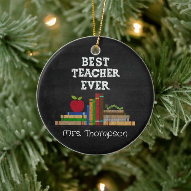 Best Teacher Ever With Name Chalkboard Ornament (Tree)