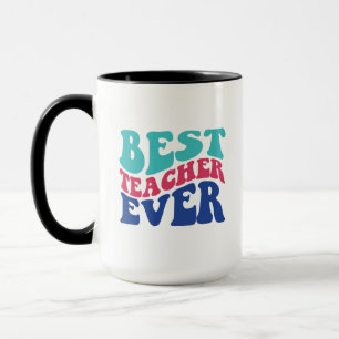 Best Teacher Ever Wordart Mug