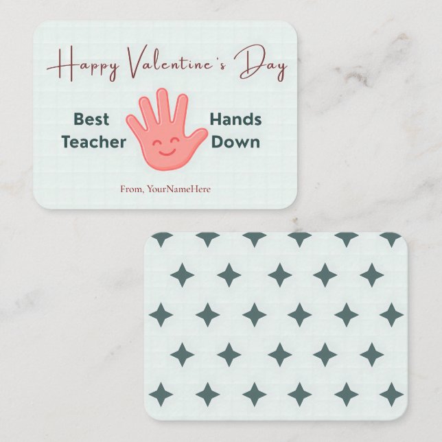 Best Teacher Hands Down Cute Valentine Card (Front/Back)