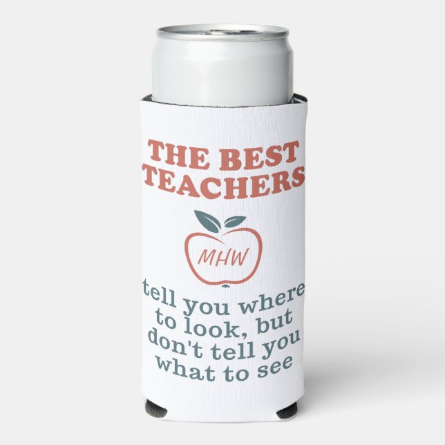 BEST TEACHERS custom monogram Seltzer Can Cooler (Seltzer Front)