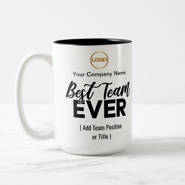 Best Team Ever | Custom Name & Logo Two-Tone Coffee Mug (Left)