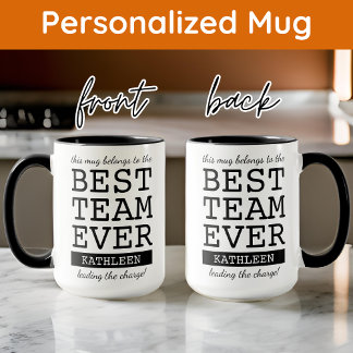 Best Team Ever Custom Name Mug, Coworker Gift Mug