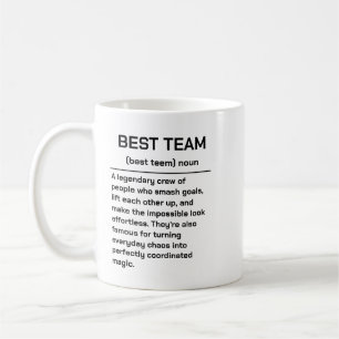 Best Team Ever Fun Modern Team Appreciation Coffee Mug
