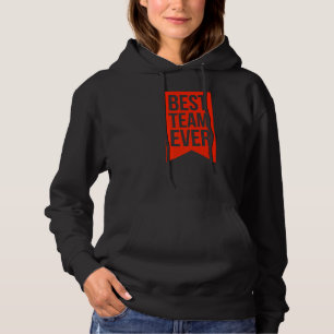 Best Team Ever Group Team Event Outfits Partner  2 Hoodie