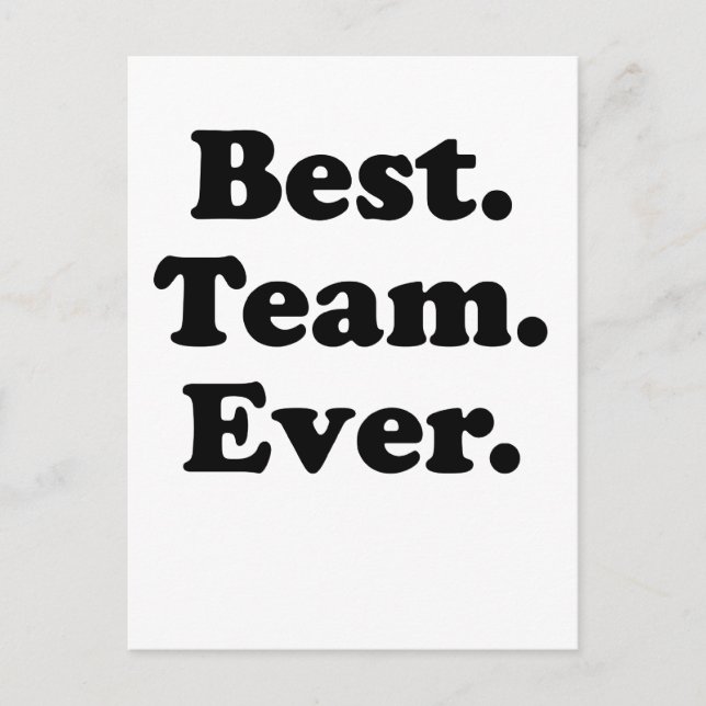 Best Team Ever Postcard (Front)