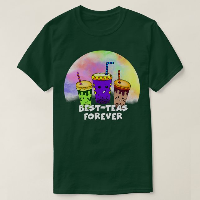 Best Teas Forever T-Shirt (Design Front)