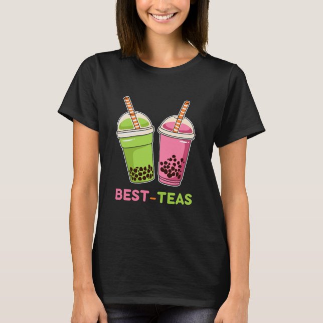 Best teas kawaii boba bubble pearl tea best friend T-Shirt (Front)