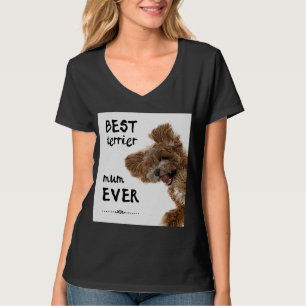 Best terrier mum ever T-Shirt