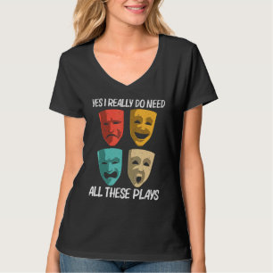 Best Theatre For Men Women Broadway Musical Theate T-Shirt