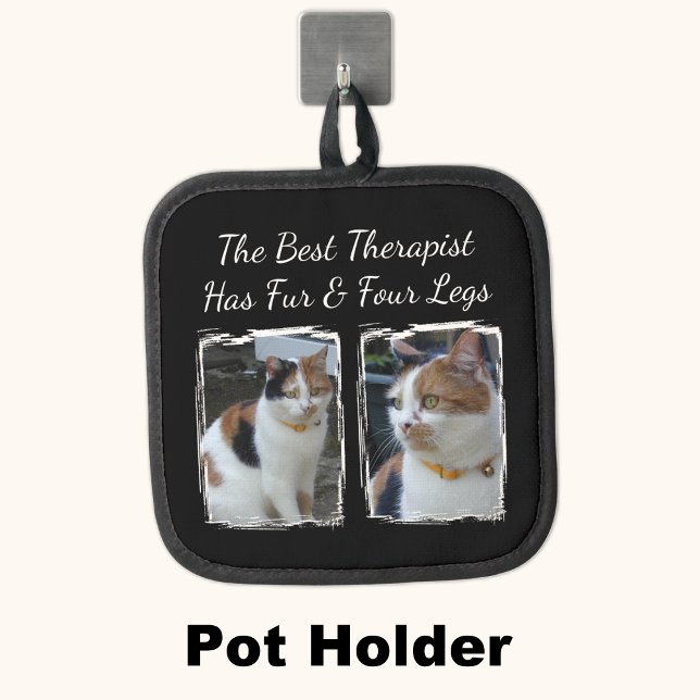 Best therapist has fur and four legs 2 photo black pot holder (Creator Uploaded)