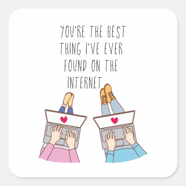 Best Thing on the Internet | Online Dating Square Sticker (Front)