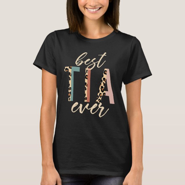 Best Tia Ever Gifts Aunt Leopard Print Mothers Day T-Shirt (Front)