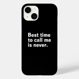 Best time to call me is never funny introverted Case-Mate iPhone 14 case