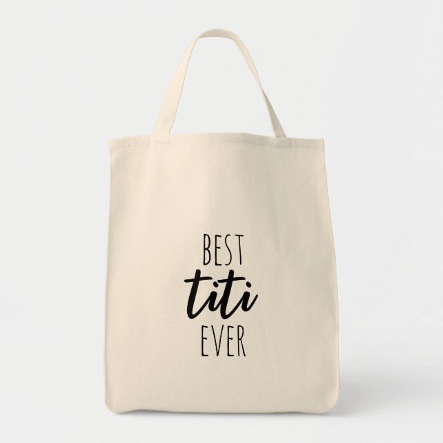 Best Titi Ever Spanish Auntie Cute Spanglish Tote Bag (Front)