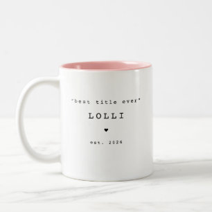 Best Title Ever Lolli Custom Mug